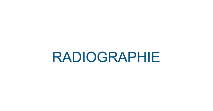 RADIOGRAPHIE